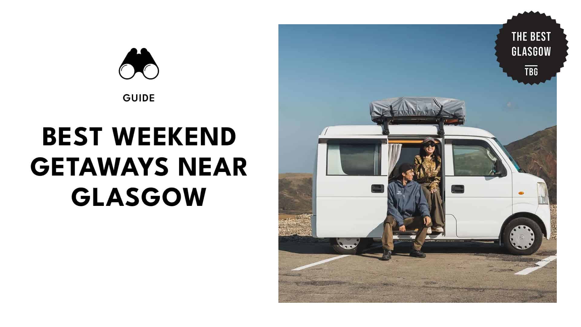 weekend-getaway-spots-glasgow-banner