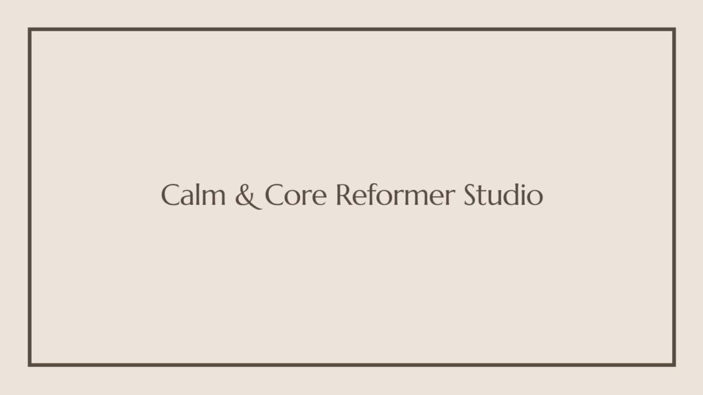 calm-core-reformer-pilates-studio