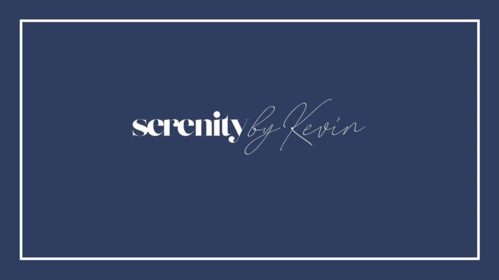 serenity-by-kevin