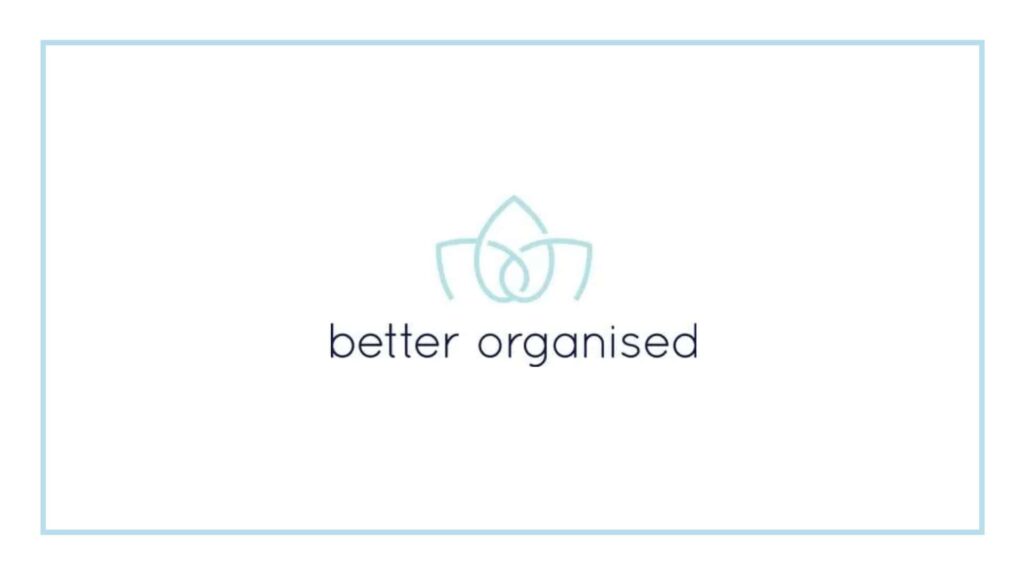 better-organised