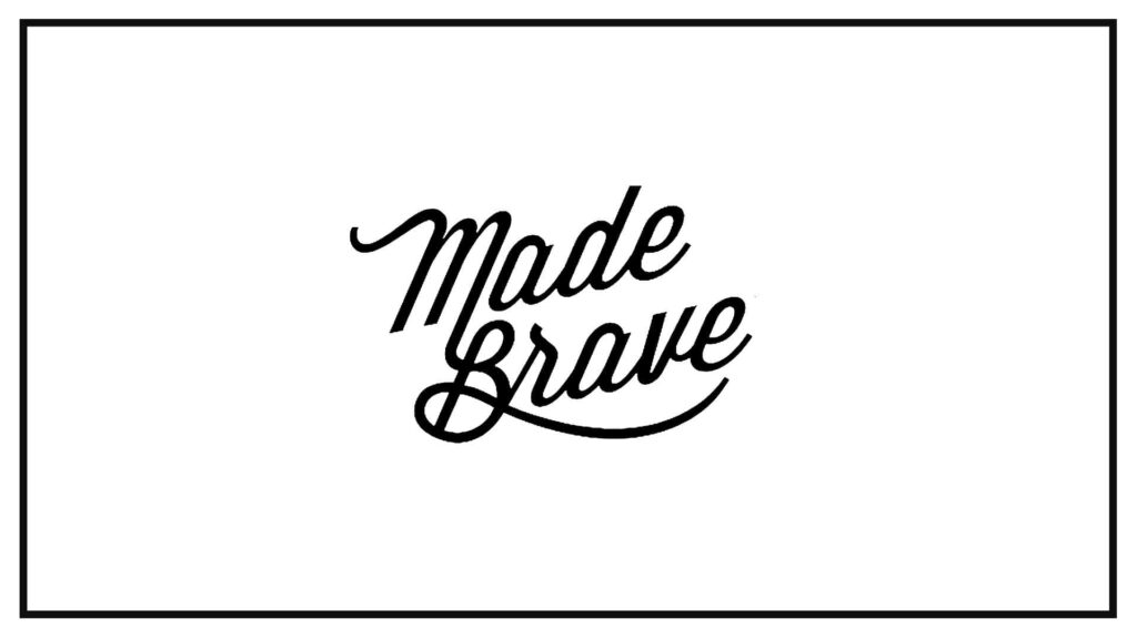 madebrave