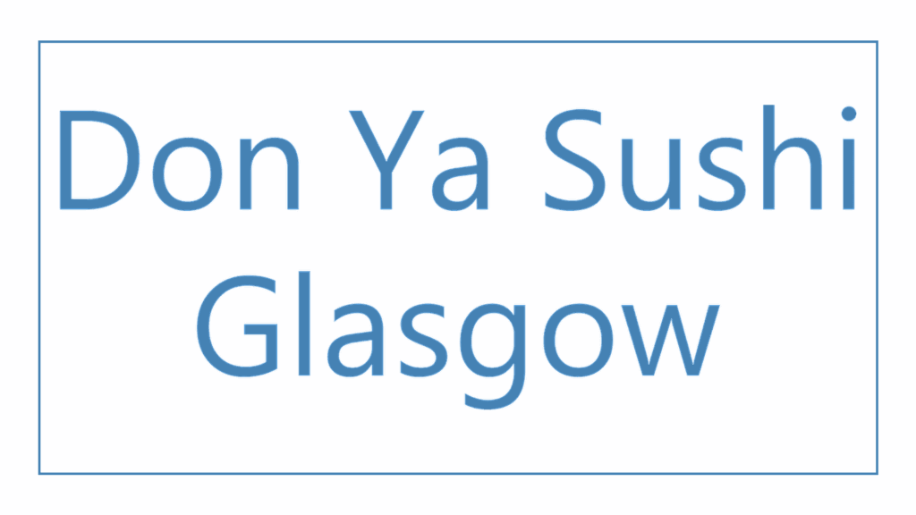 don-ya-sushi-glasgow